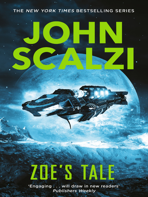 Title details for Zoe's Tale by John Scalzi - Wait list